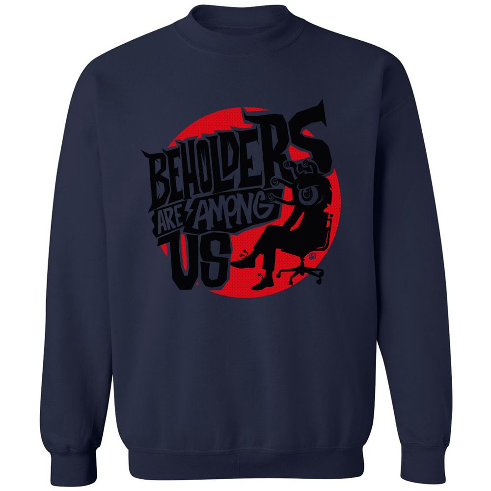 Beholders Are Among Us Classic Unisex Sweatshirt - Navy - 8