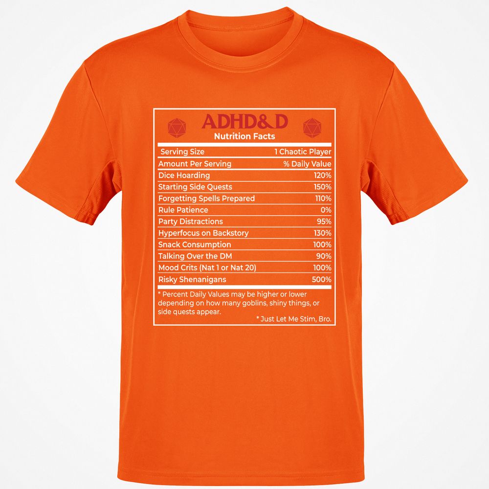 ADHD&D Nutrition Facts Classic Unisex T-Shirt - Orange - 8