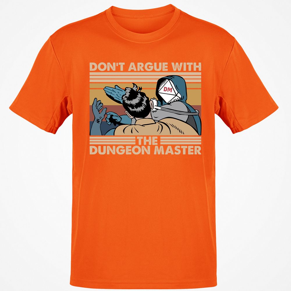 Don't Argue With The DM Classic Unisex T-Shirt - Orange - 8