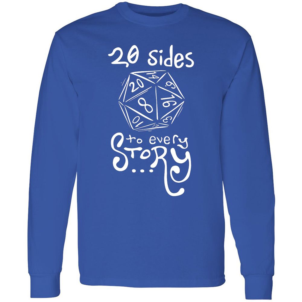 20 Sides to Every Story Long Sleeve T-Shirt - Royal - 8