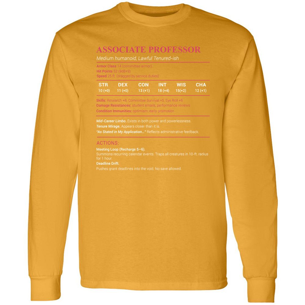 Associate Professor Stats Long Sleeve T-Shirt - Gold - 9