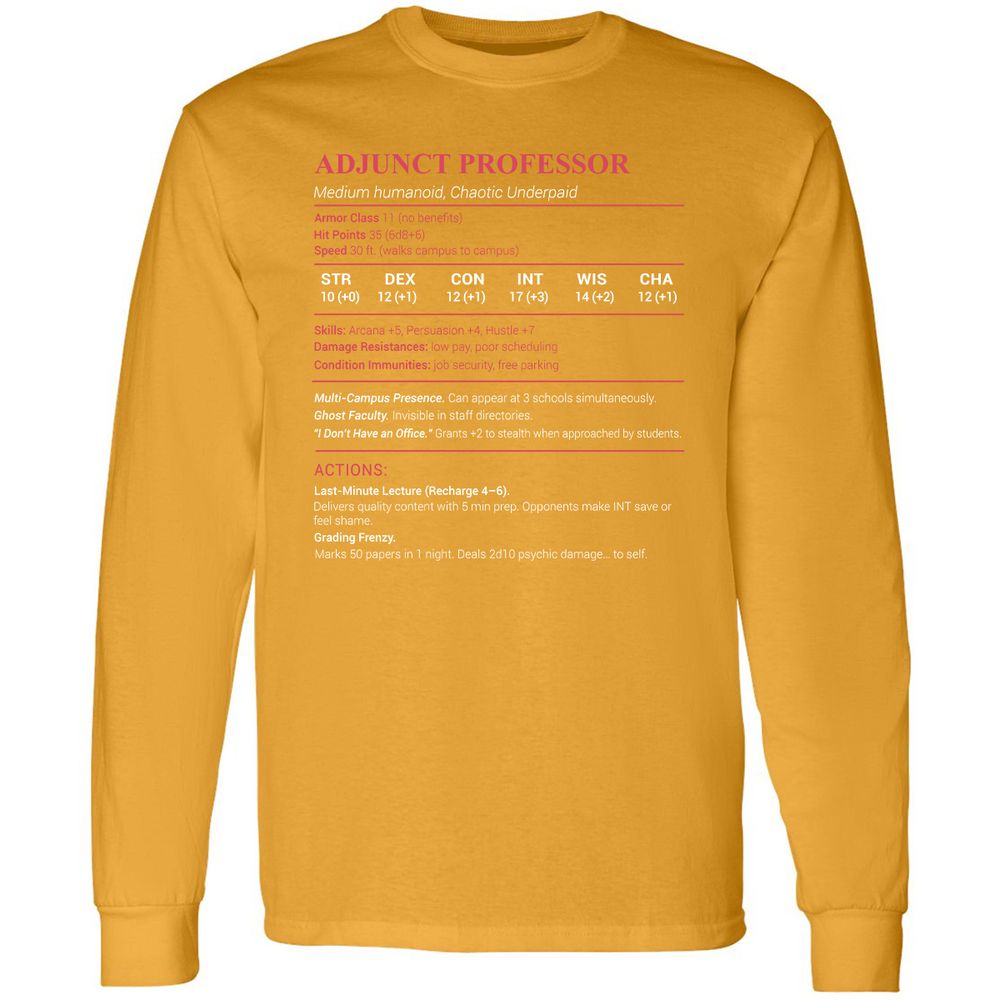 Adjunct Professor Stats Long Sleeve T-Shirt - Gold - 9