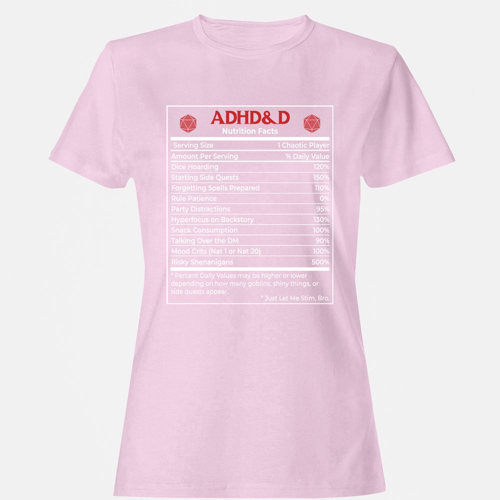 ADHD&D Nutrition Facts Women's T-Shirt - Light Pink - 9