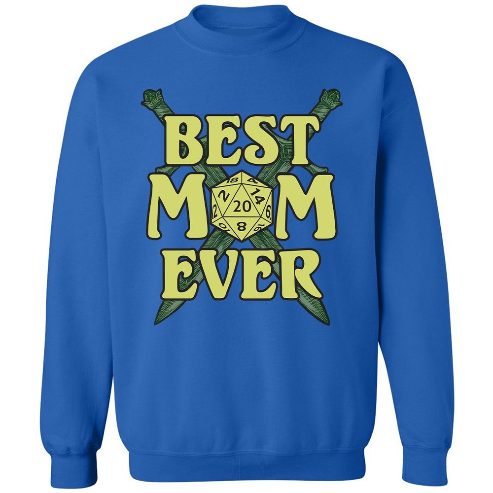 Best Mom Ever Classic Unisex Sweatshirt - Royal - 9