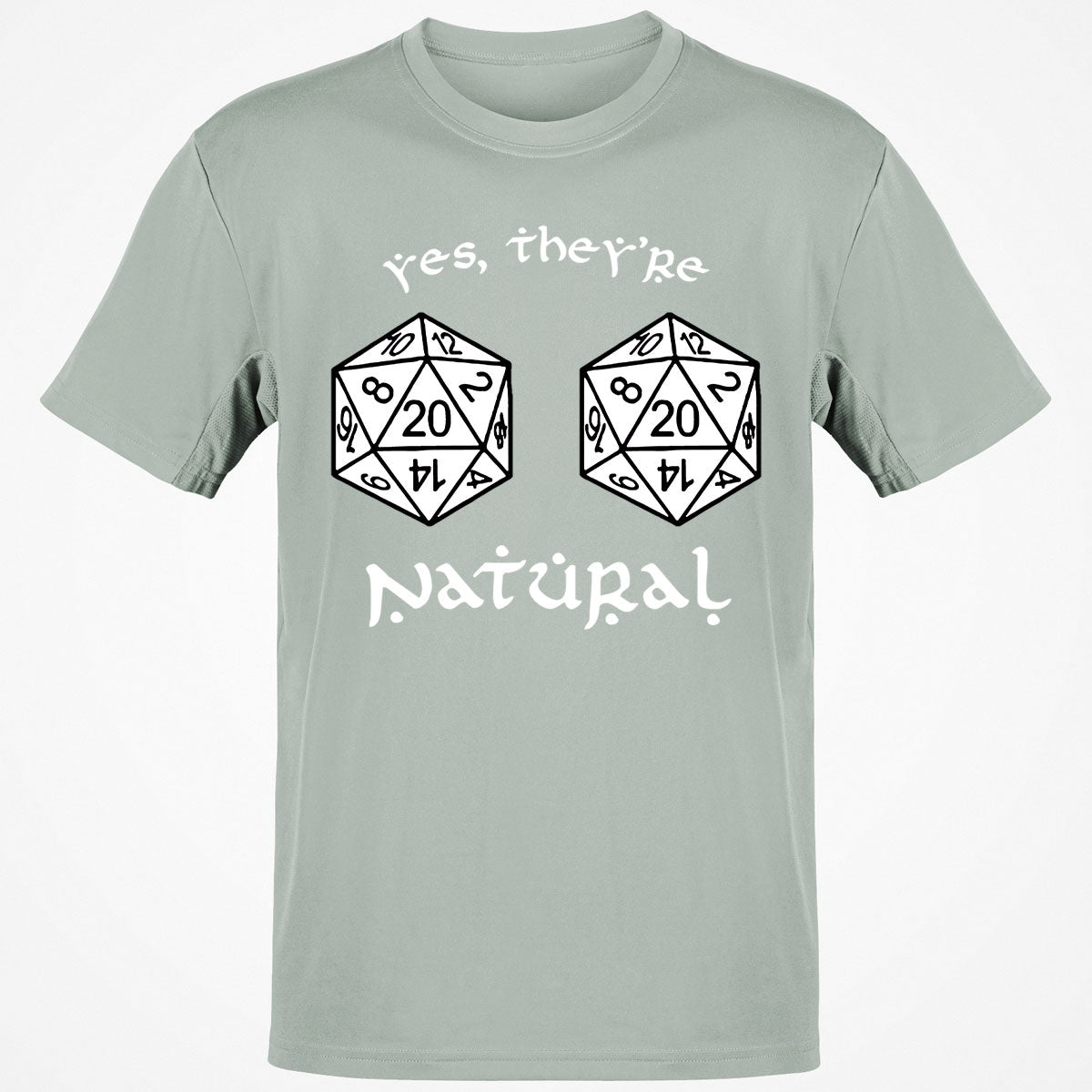 They Are Natural T-Shirt