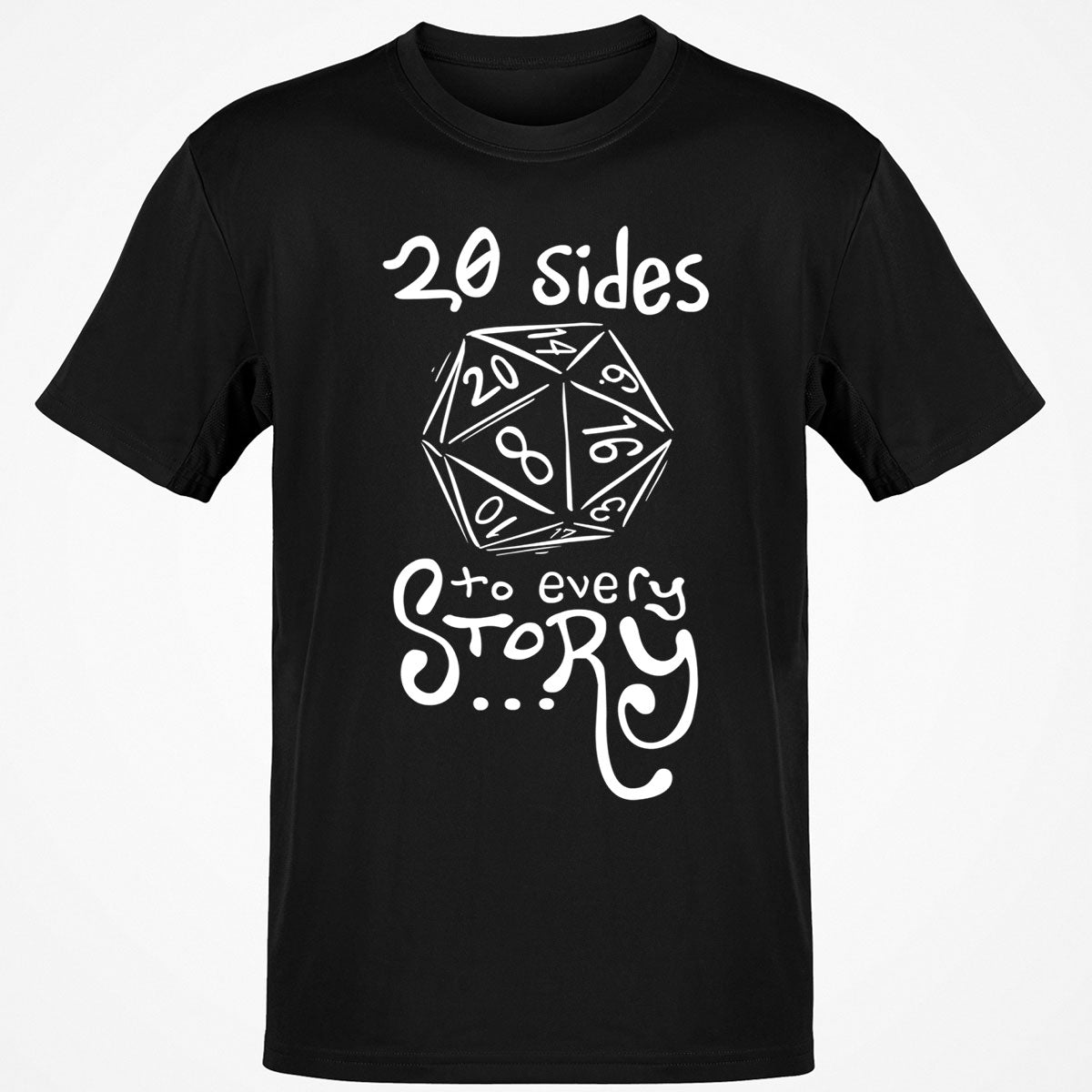 20 Sides To Every Story T-Shirt