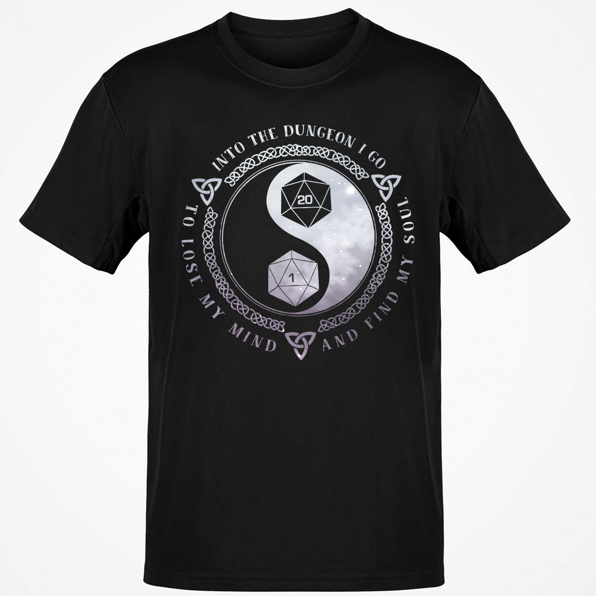 Into The Dungeon I Go T-Shirt