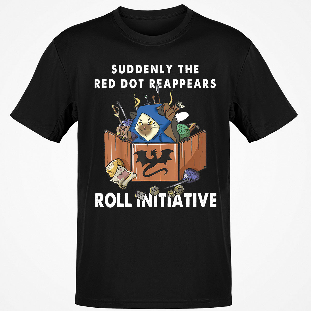 Suddenly The Red Dot Reappears Roll Initiative Classic Unisex T-Shirt