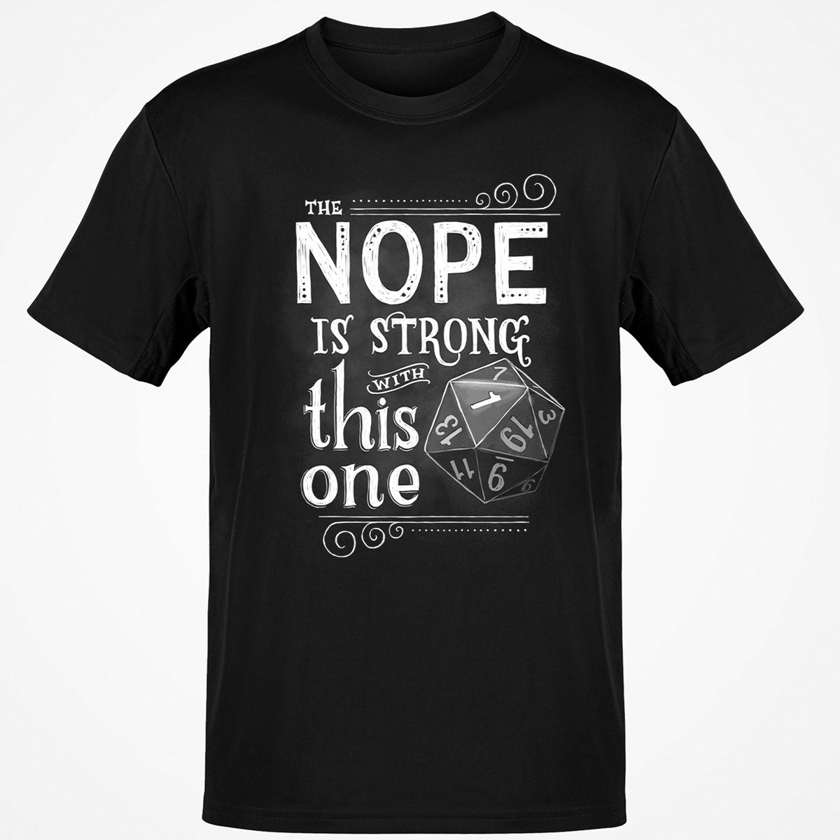 The NOPE is Strong with This One T-Shirt