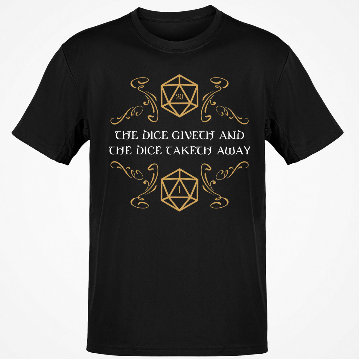 The Dice Giveth and Taketh Away Natural 20 and Critical Fail T-Shirt