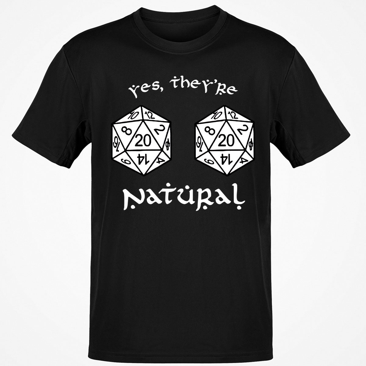 They Are Natural T-Shirt