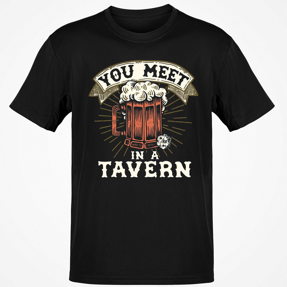 You Meet In A Tavern T-Shirt