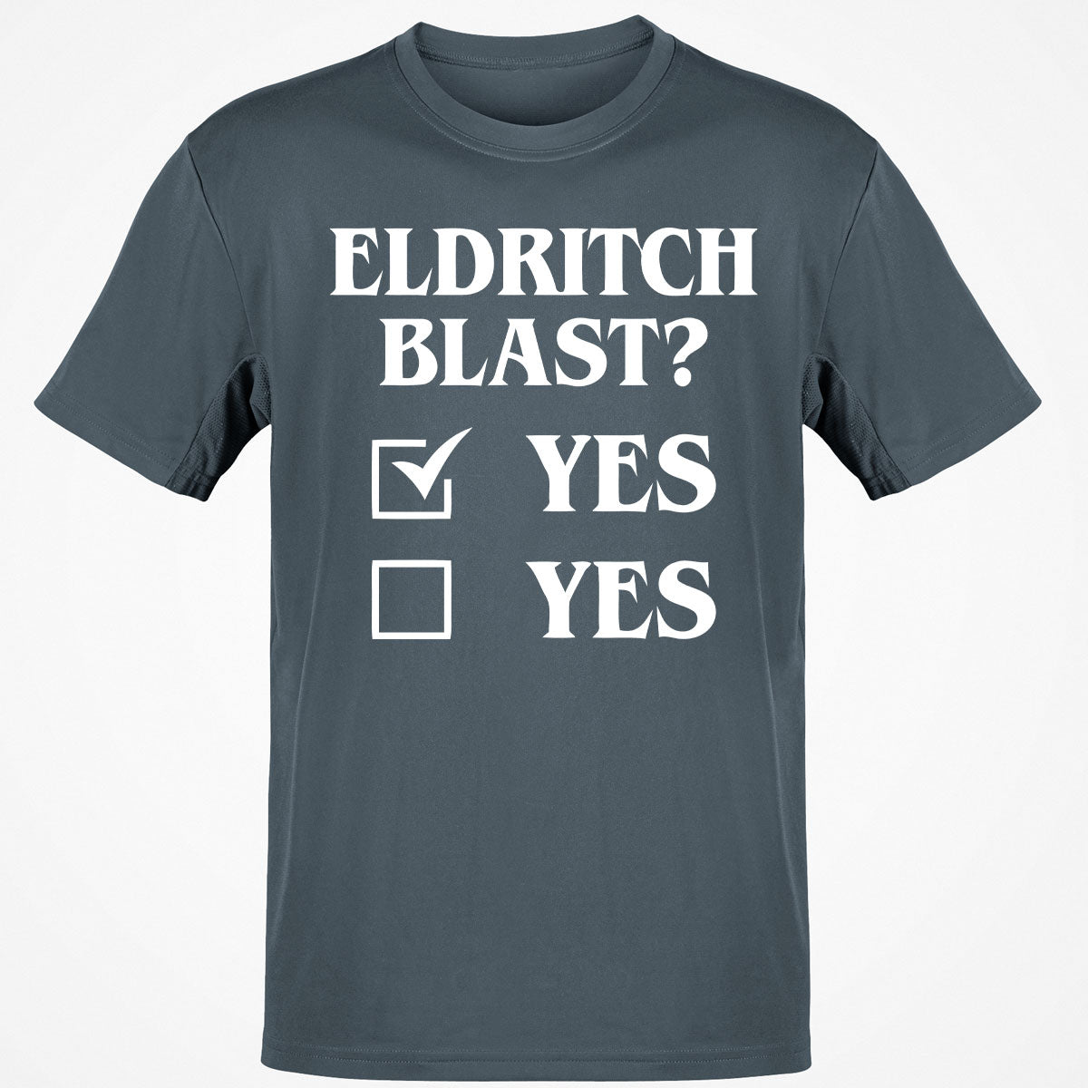 Eldritch Blast Yes T-Shirt