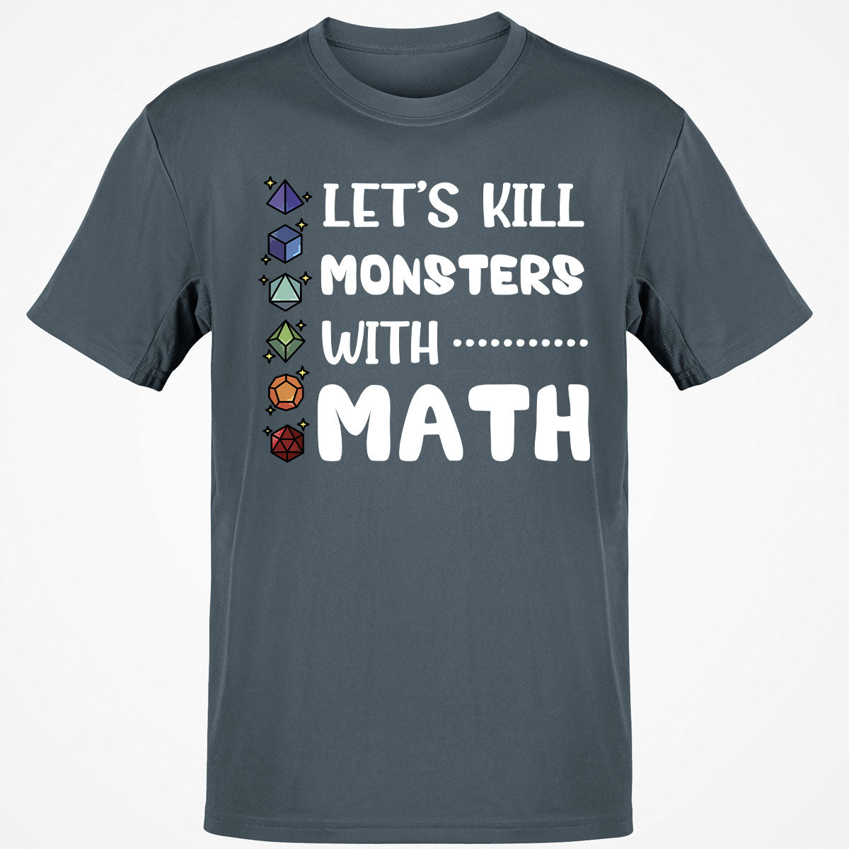 Let's Kill Monsters With Math Classic Unisex T-Shirt