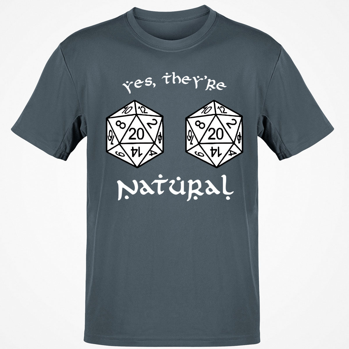 They Are Natural T-Shirt
