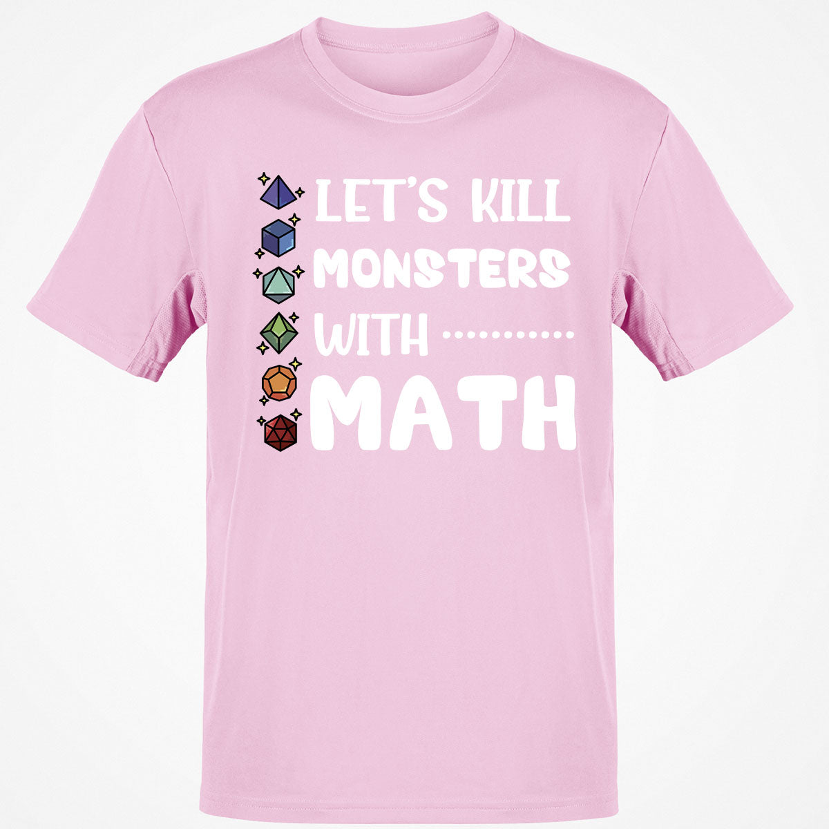 Let's Kill Monsters With Math Classic Unisex T-Shirt