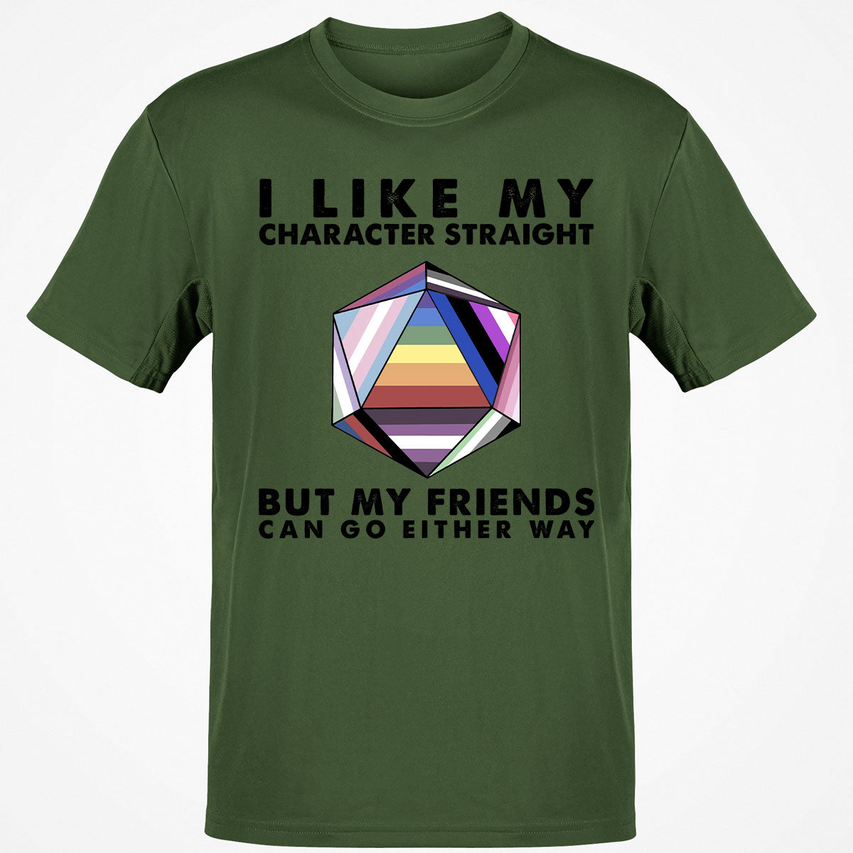 My Character Straight But Friends Can Go Either Way T-Shirt