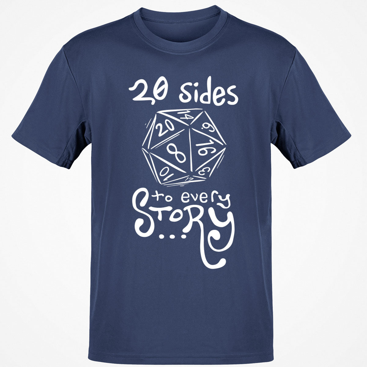20 Sides To Every Story T-Shirt