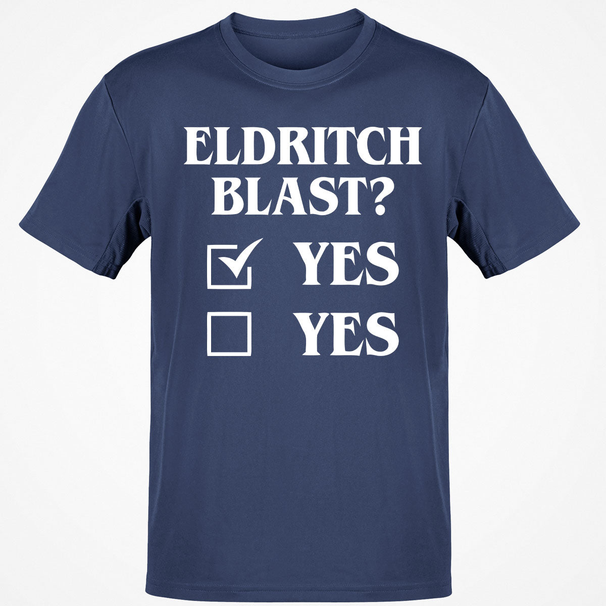 Eldritch Blast Yes T-Shirt