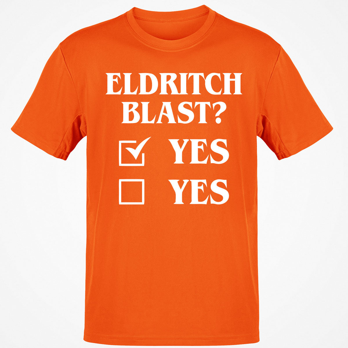 Eldritch Blast Yes T-Shirt