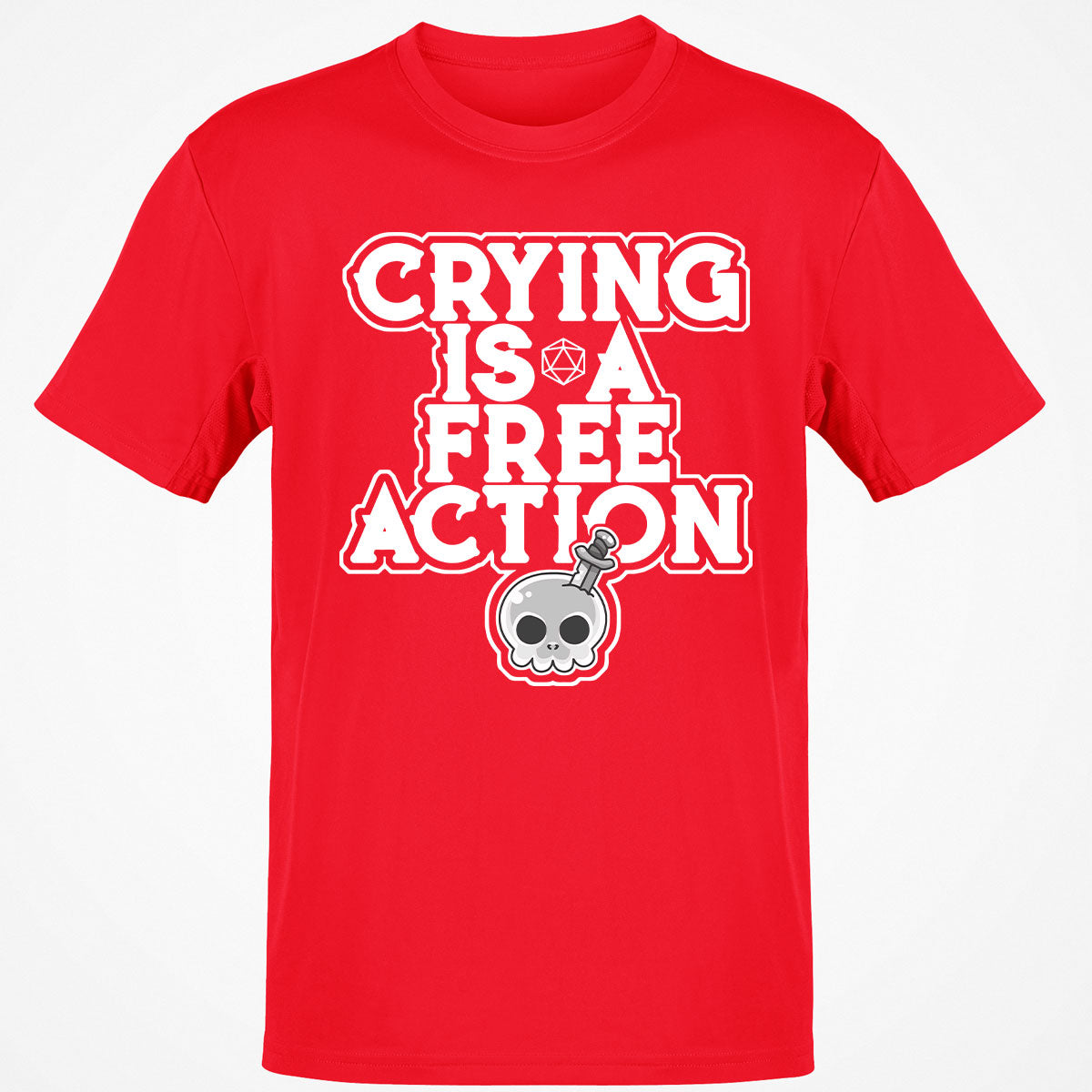 Crying Is A Free Action T-Shirt