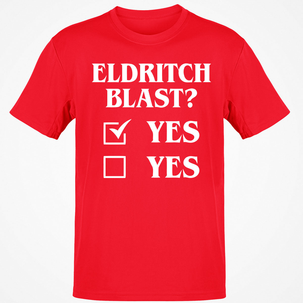 Eldritch Blast Yes T-Shirt