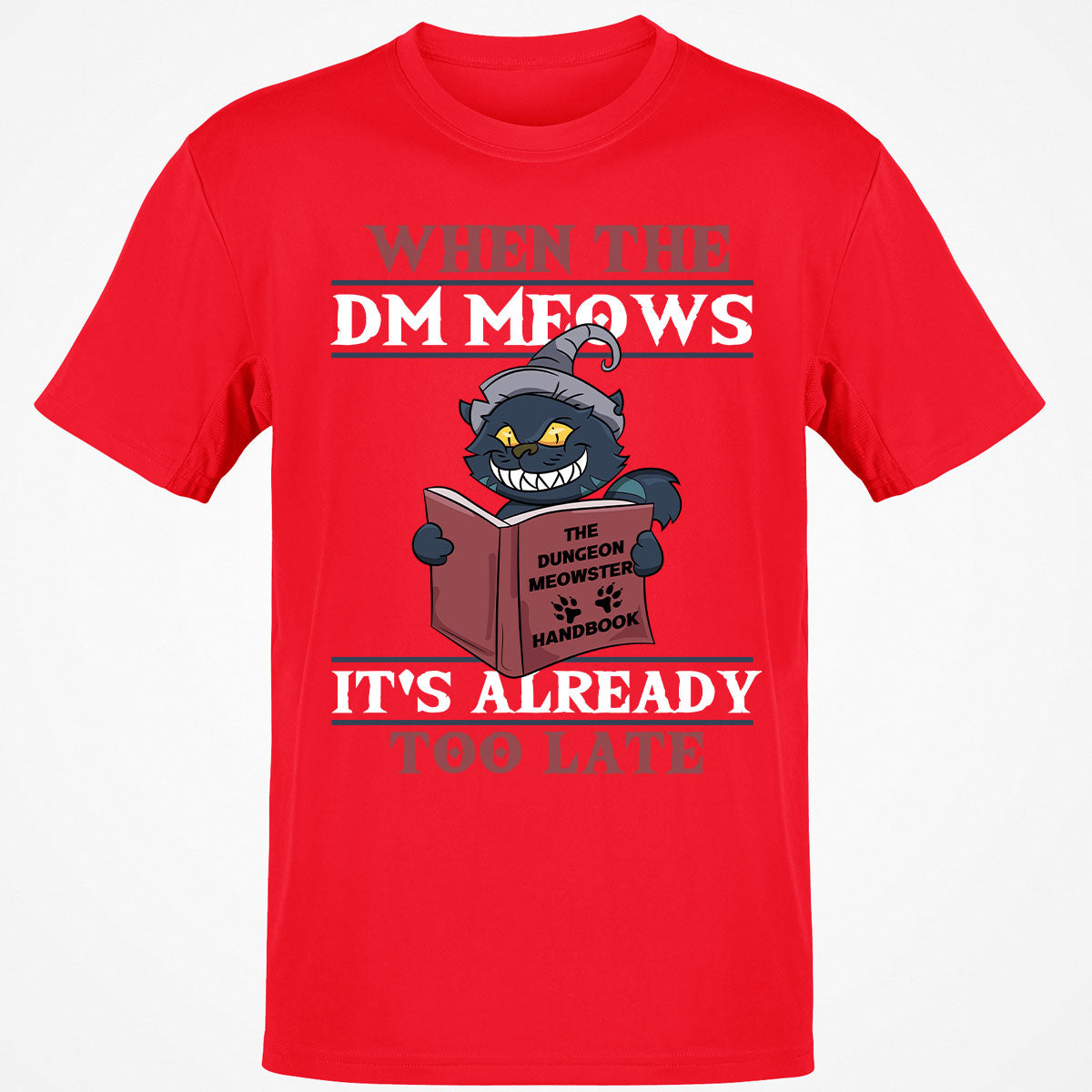 When The DM Meow T-Shirt
