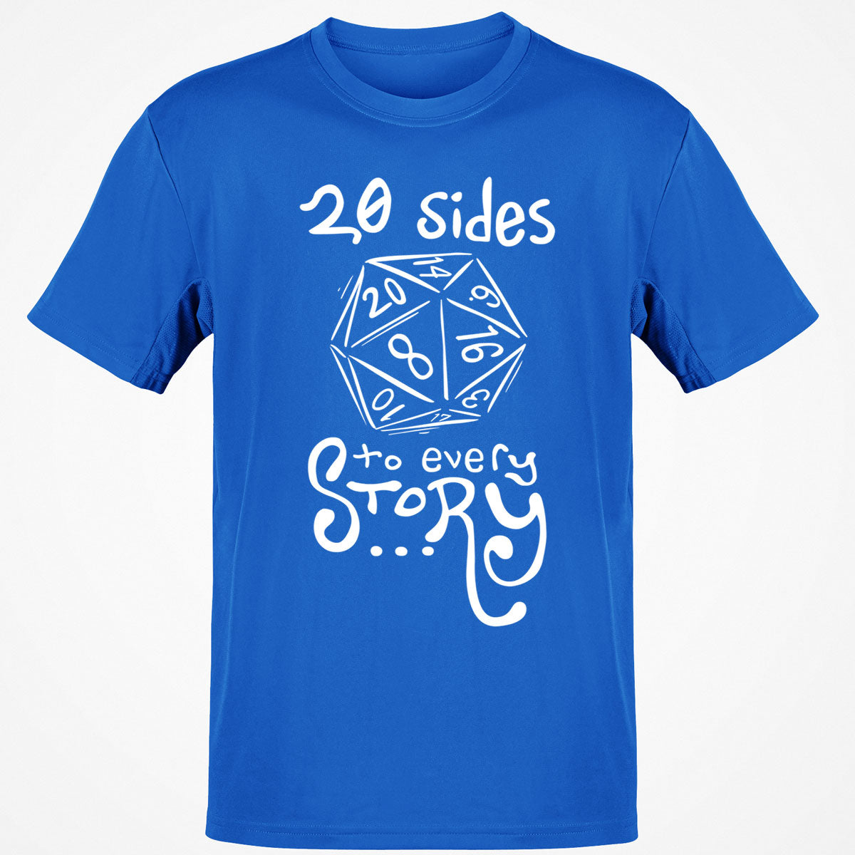 20 Sides To Every Story T-Shirt