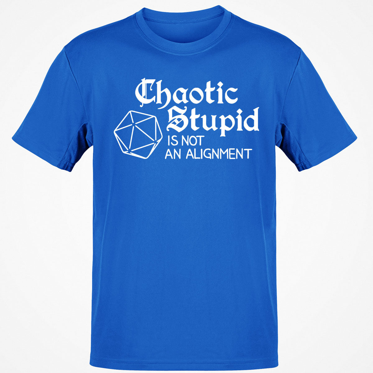 Chaotic Stupid Is Not An Alignment Classic Unisex T-Shirt
