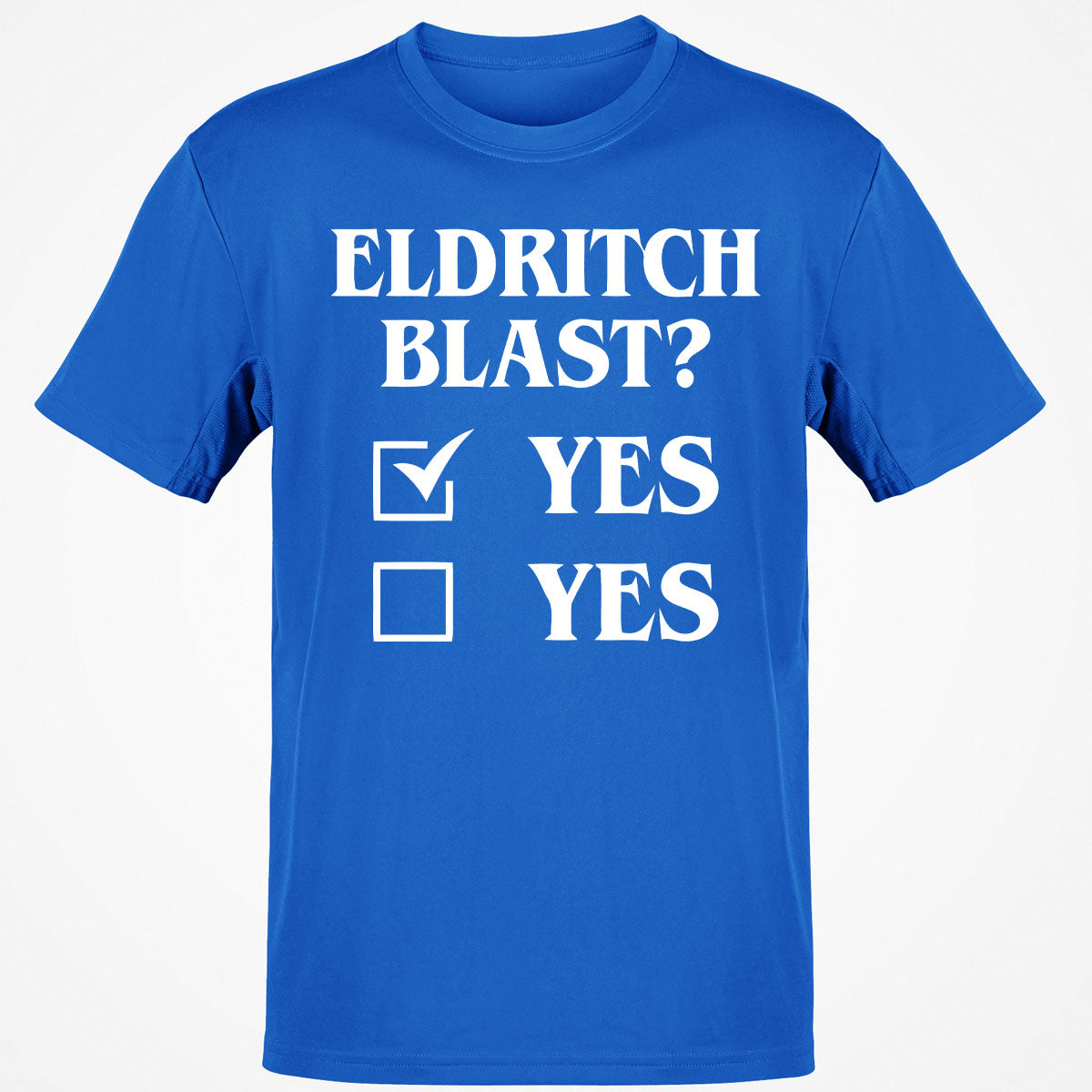Eldritch Blast Yes T-Shirt