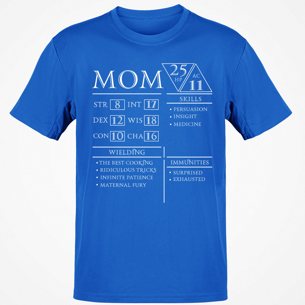 Mom Stats T-Shirt
