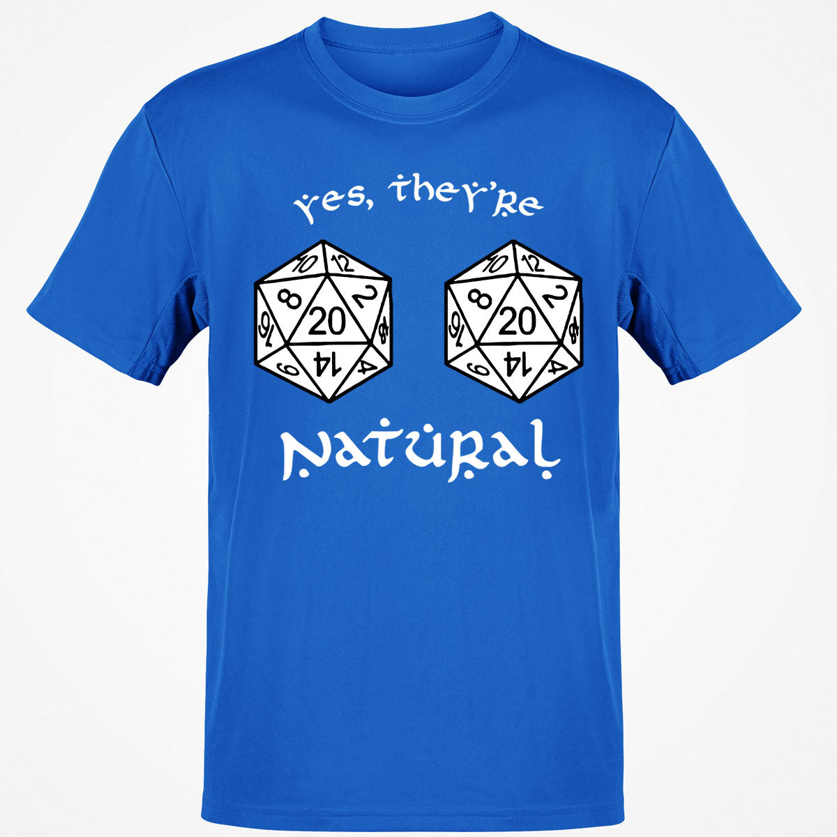 They Are Natural T-Shirt
