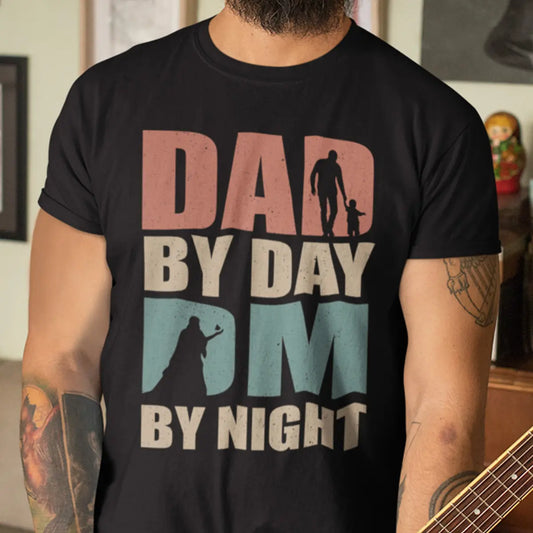 Dad By Day DM By Night T-Shirt