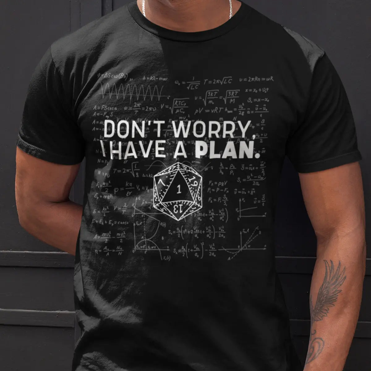 Don't Worry I Have A Plan T-Shirt