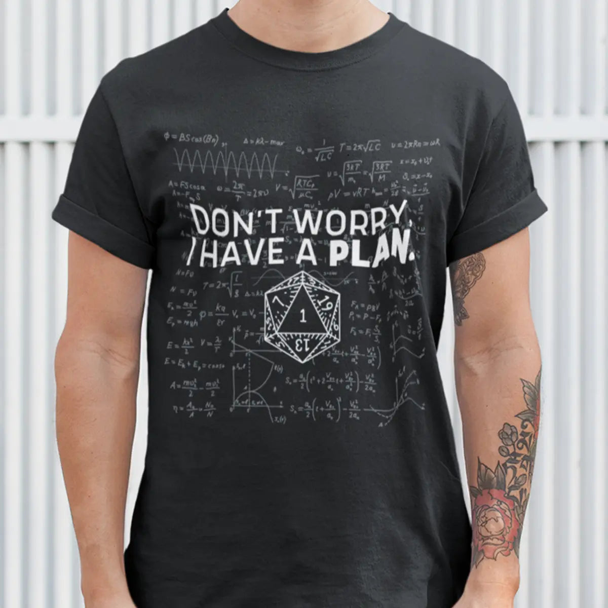 Don't Worry I Have A Plan T-Shirt