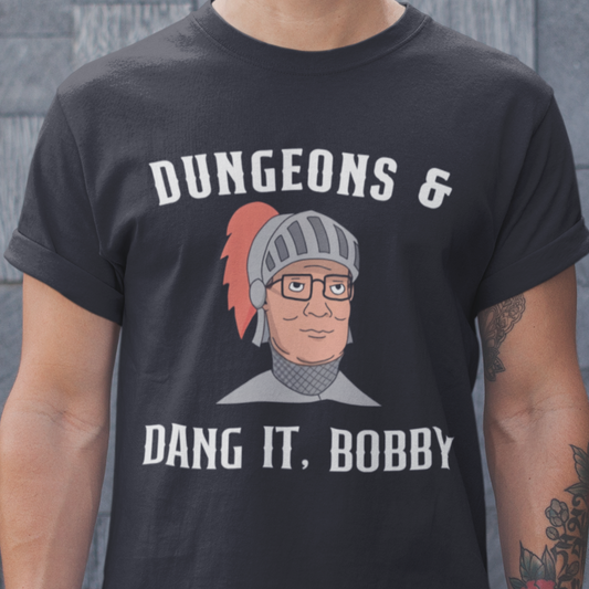 Dang It Bobby T-Shirt
