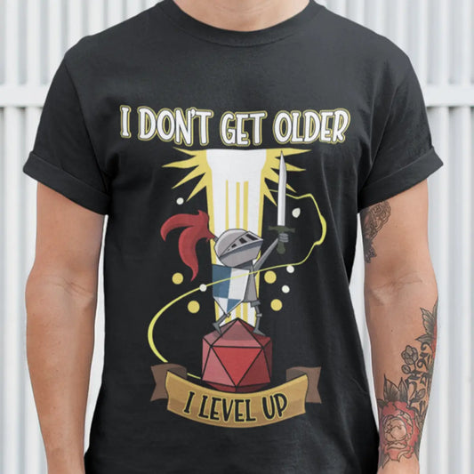 I Dont Get Older I Level Up T-Shirt