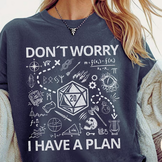 Don't Worry I Have A Plan Classic Unisex T-Shirt
