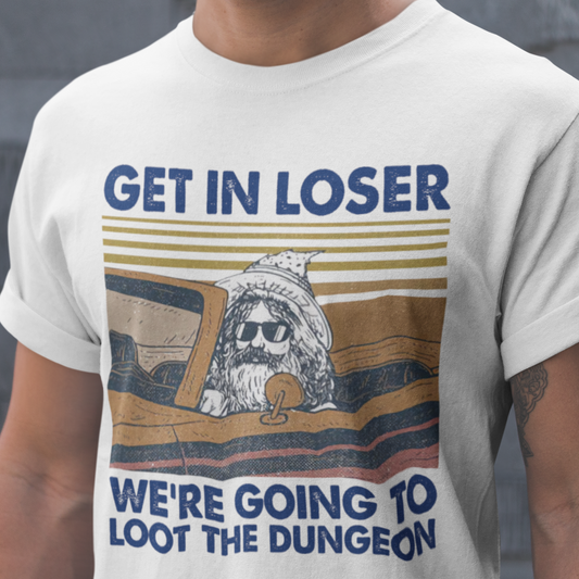 We're Going To Loot The Dragon T-Shirt