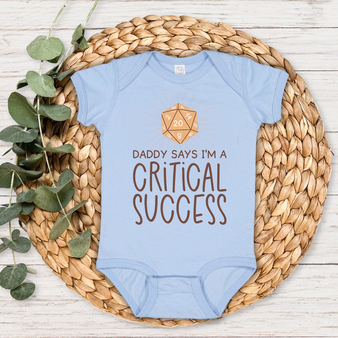 Daddy Says I'm A Critical Success Baby Bodysuit