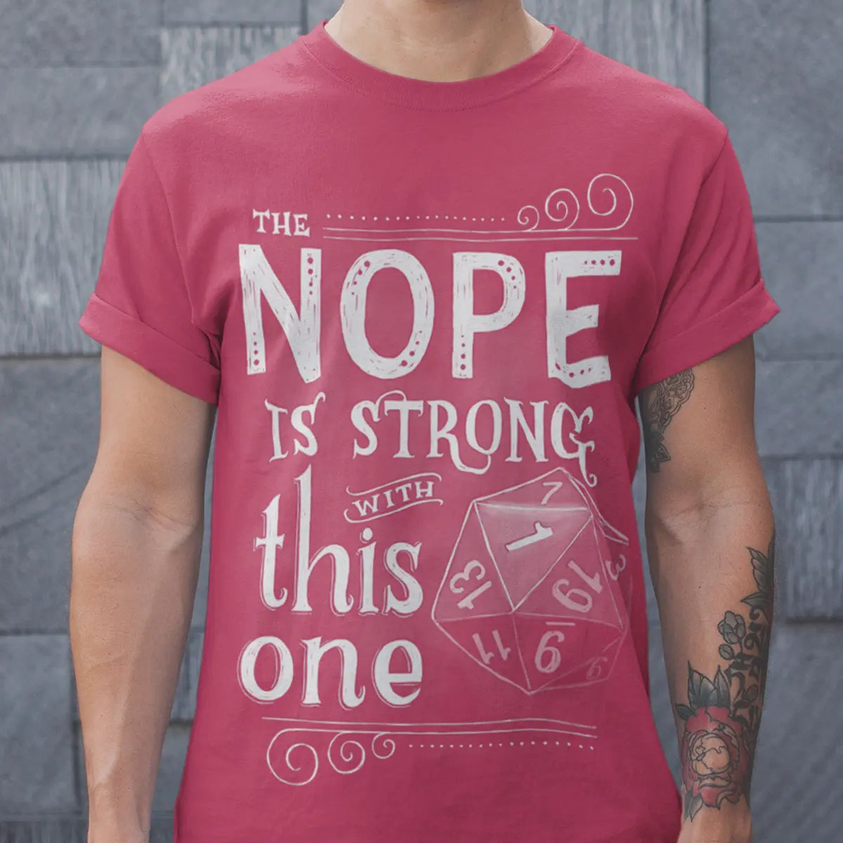 The NOPE is Strong with This One T-Shirt