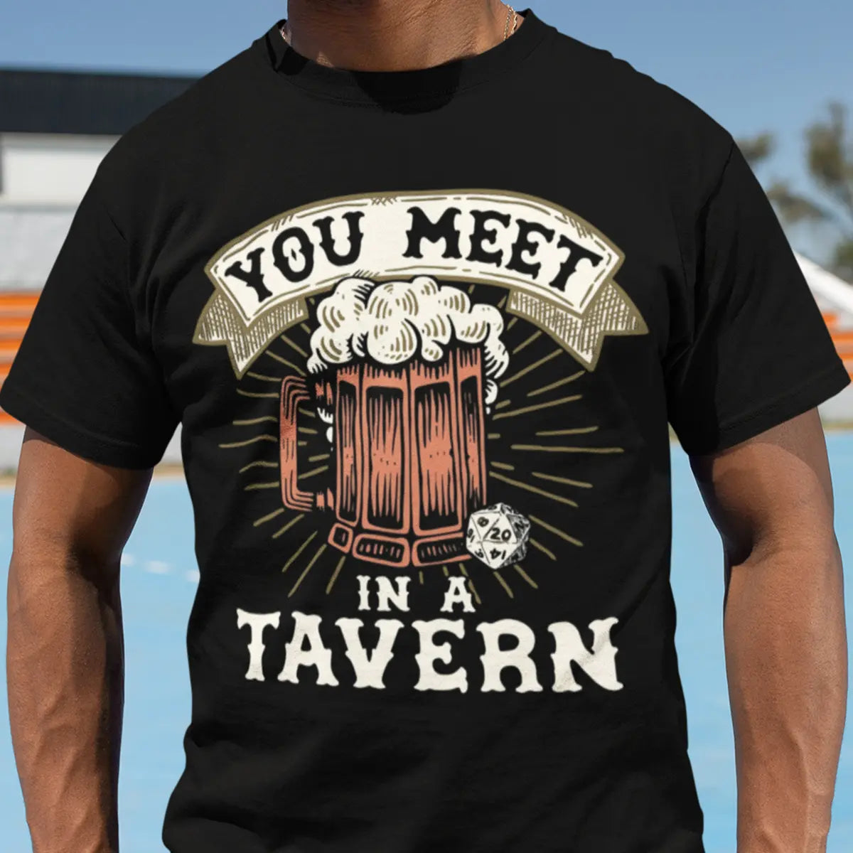 You Meet In A Tavern T-Shirt