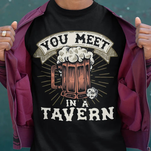 You Meet In A Tavern T-Shirt