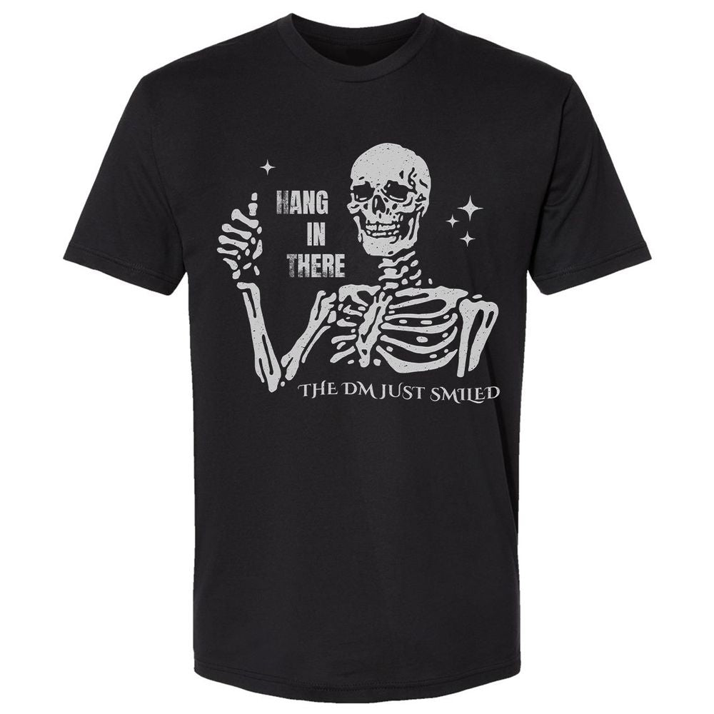 Hang In There – The DM Just Smiled Skeleton - Black - 1