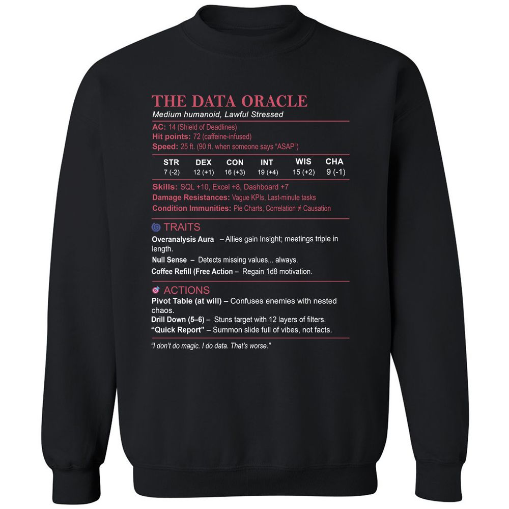 Data Analyst Stats (The Data Oracle) Classic Unisex Sweatshirt - Black - 1