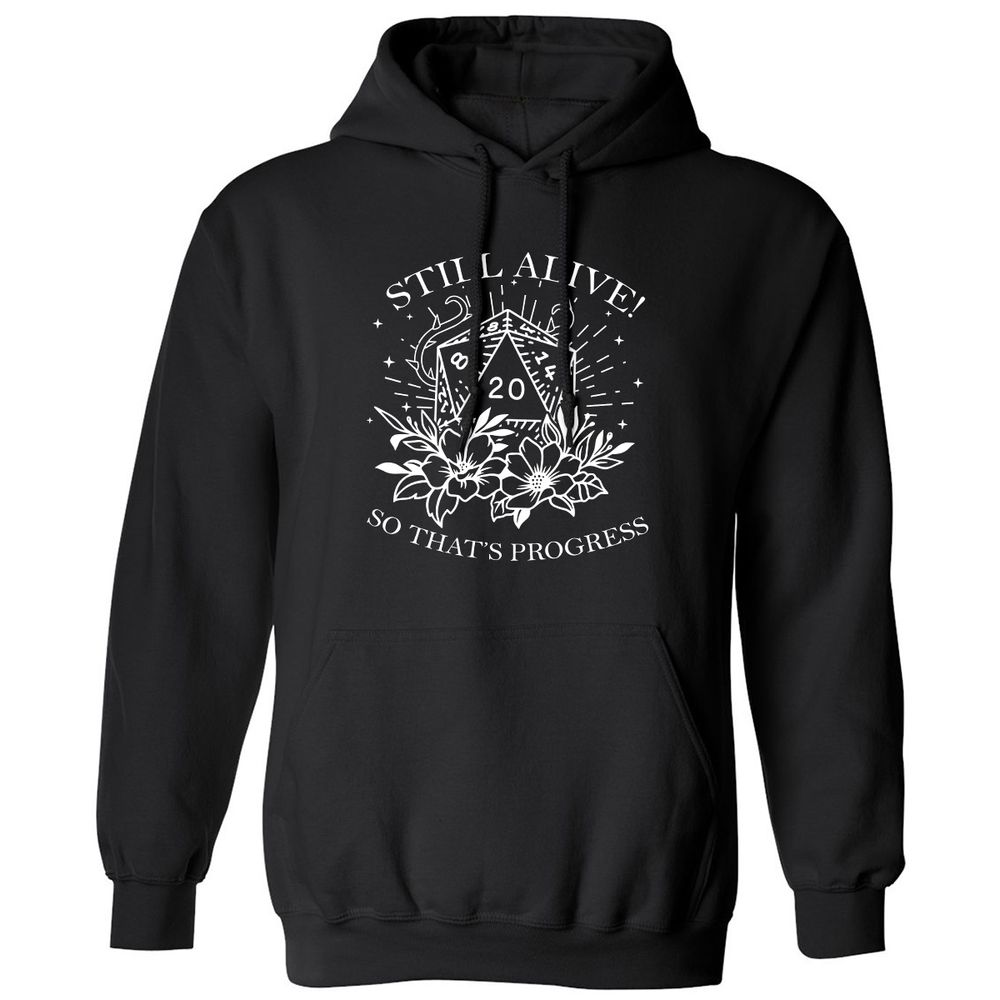 2710 Still Alive! So That’s Progress Classic Unisex Hoodie - Black - 1
