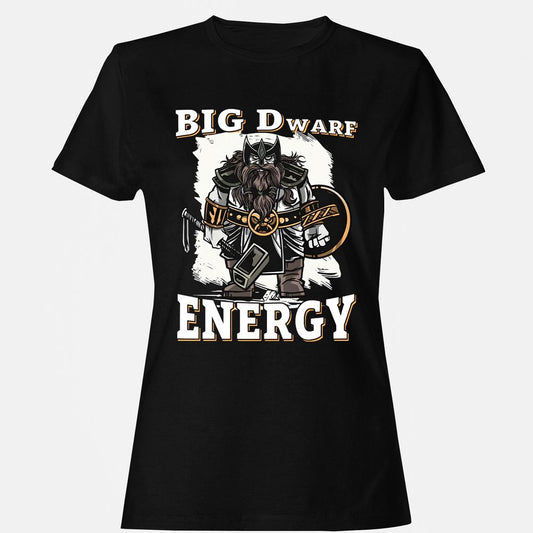 Big Dwarf Energy Women's T-Shirt - Black - 1