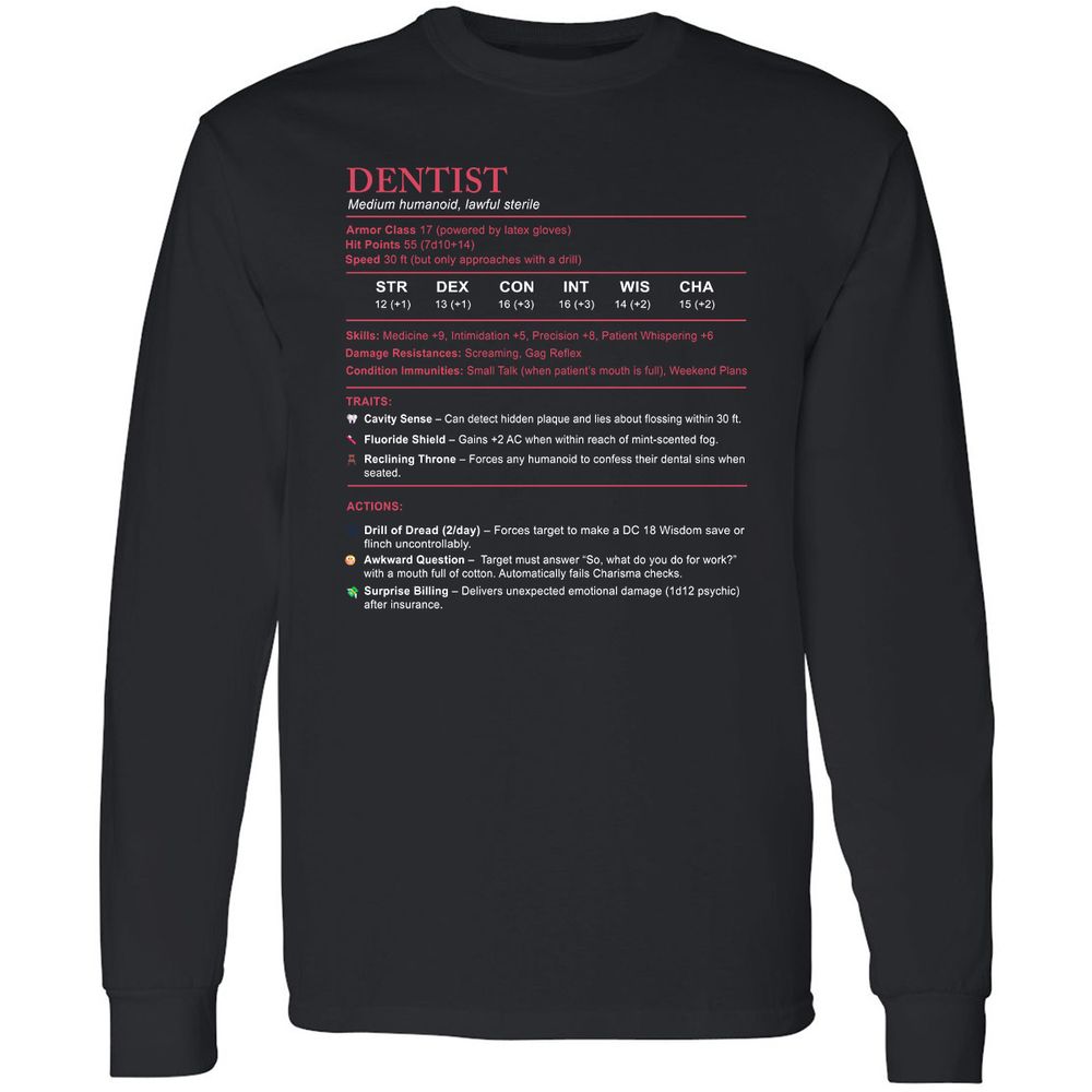 Dentist Stats Long Sleeve T-Shirt - Black - 1