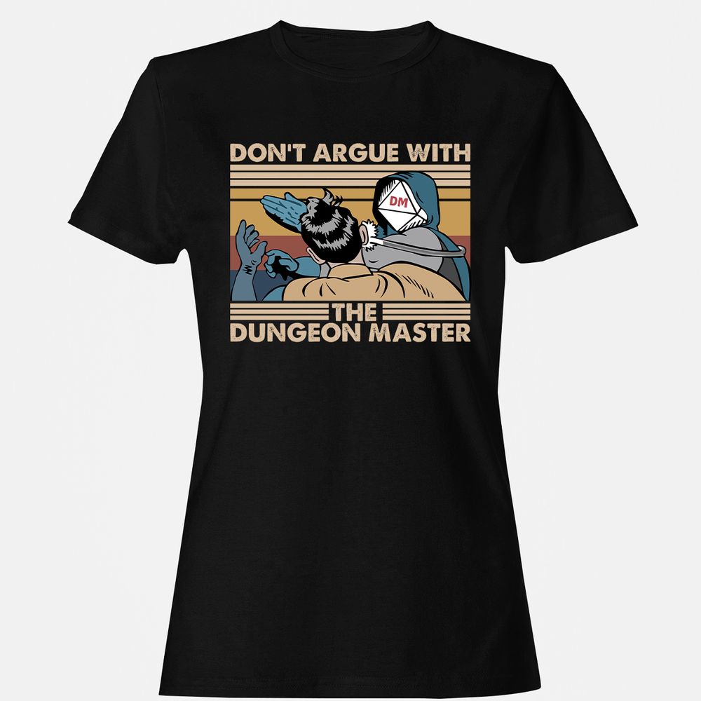 Don't Argue With The DM Women's T-Shirt - Black - 1