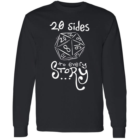 20 Sides to Every Story Long Sleeve T-Shirt - Black - 1
